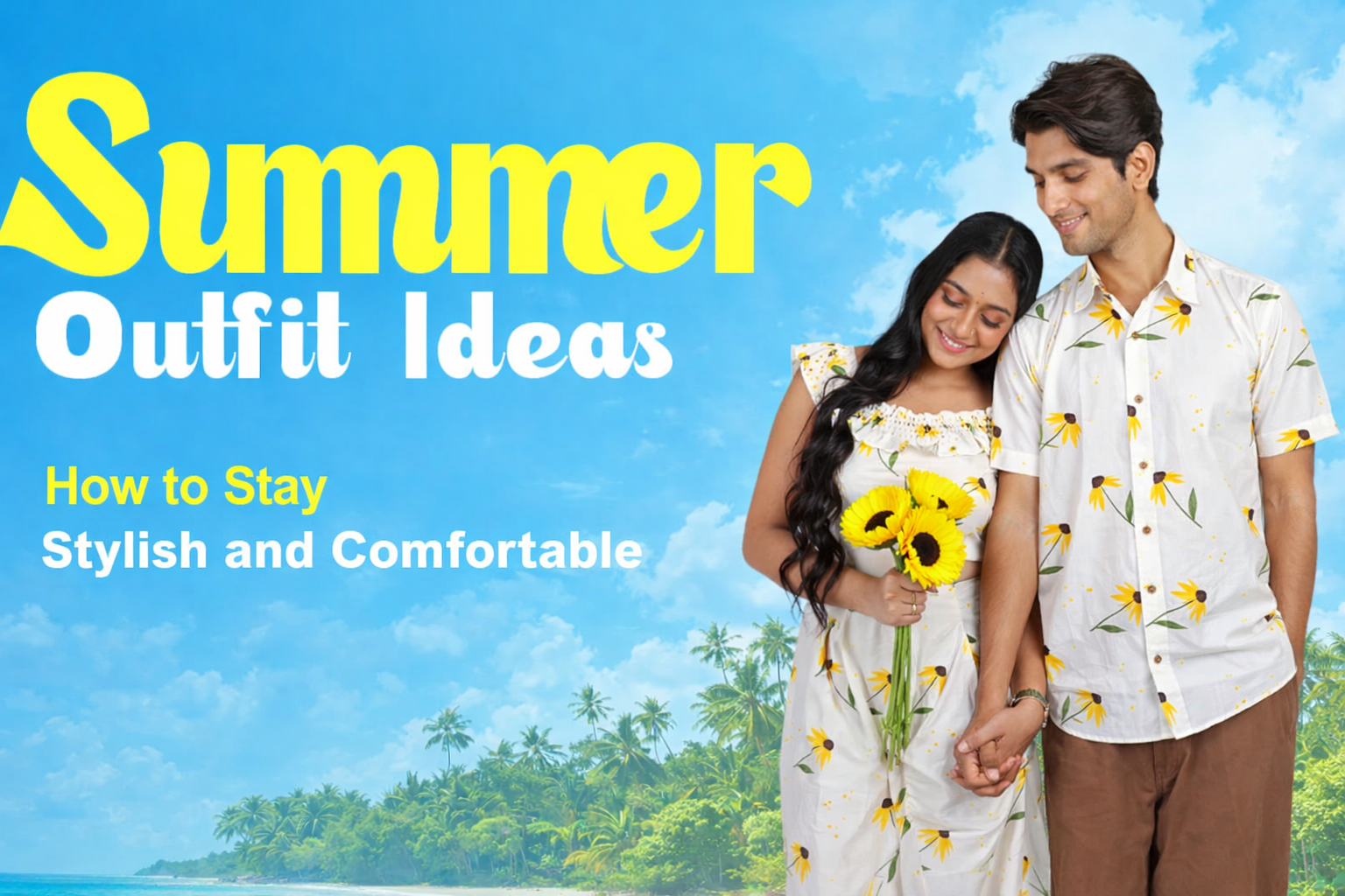 Summer Outfit Ideas: Stay Stylish and Comfortable the 15Buttons Way