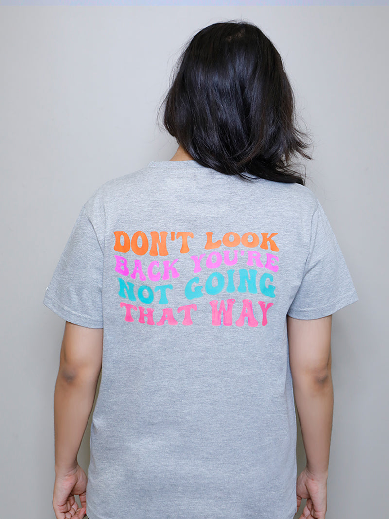 Dont Look Back Women T-shirt