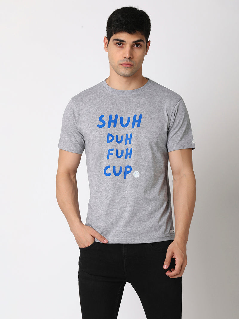 Shuh Duh Fuh Cup Round Neck Men T-shirt